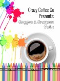 Crazy Coffee Co Presents Coffee & Crayons