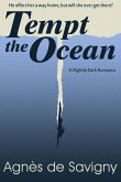 Tempt the Ocean: A Romantic Adventure (with a Naughty Splash)