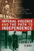 Imperial Violence and the Path to Independence