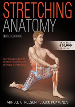 Stretching Anatomy - Nelson, Arnold G.; Kokkonen, Jouko