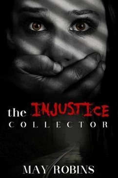The Injustice Collector - Robins, May