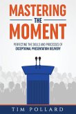 Mastering the Moment