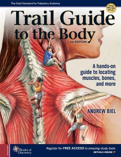 Trail Guide to the Body - Biel, Andrew (.)