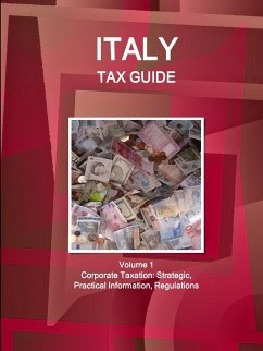 Italy Tax Guide Volume 1 Corporate Taxation - Ibp, Inc.