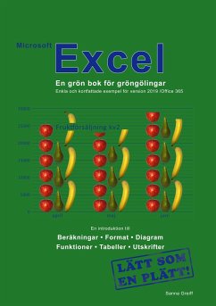Microsoft Excel - En grön bok för gröngölingar - Greiff, Sanna