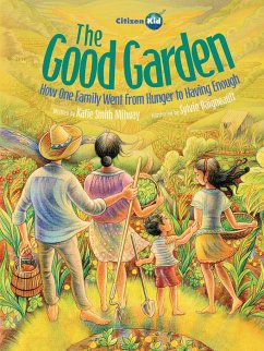 The Good Garden - Smith Milway, Katie