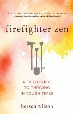 Firefighter Zen - Wilson, Hersch