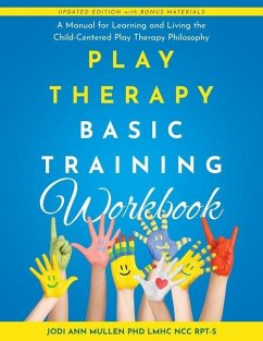 Play Therapy Basic Training Workbook - Mullen, Jodi Ann