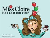 Miss Claire Has Lost Her Flair Miss Claire Has Lost Her Flair