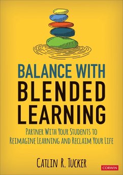 Balance With Blended Learning - Tucker, Catlin R. (Windsor Unified School District)