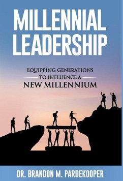 Millennial Leadership - Pardekooper, Brandon M.