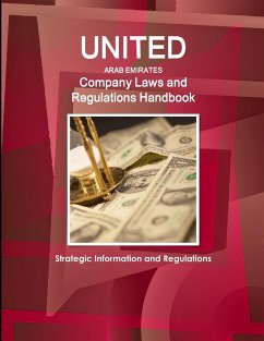 United Arab Emirates Company Laws and Regulations Handbook- Strategic Information and Regulations - Ibp, Inc.