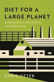 Diet for a Large Planet