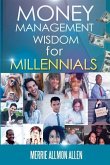 Money Management Wisdom for Millennials