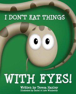 I Don't Eat Things With Eyes! - Hanley, Teresa