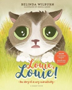 Louie, Louie!: The story of a very scared kitty - Wilburn, Belinda