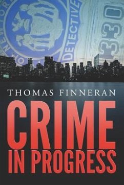 Crime in Progress - Finneran, Thomas