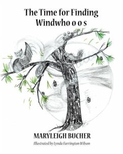 The Time for Finding Windwho o o s - Bucher, Maryleigh