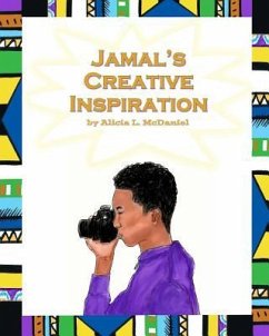 Jamal's Creative Inspiration - McDaniel, Alicia L.