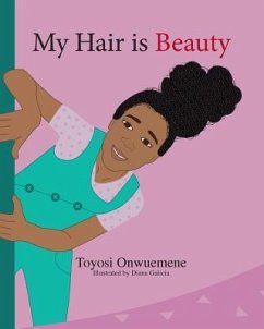 My Hair is Beauty - Onwuemene, Toyosi