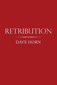 RETRIBUTION - Horn, Dave
