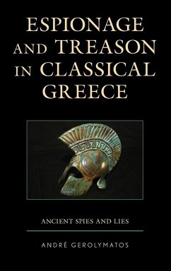 Espionage and Treason in Classical Greece - Gerolymatos, André