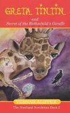Greta TinTin And Secret of The Rothschild's Giraffe
