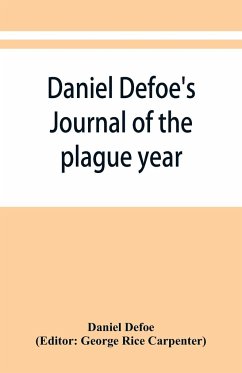 Daniel Defoe's Journal of the plague year - Defoe, Daniel