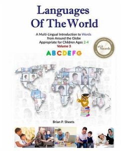 Languages of the World: A Multi-Lingual Introduction to Words from Around the Globe - Sheets, Brian P.