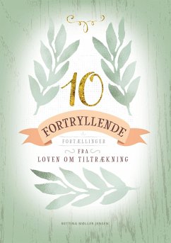 10 Fortryllende Fortællinger - Jensen, Bettina M.
