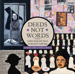 Deeds Not Words - Sider, Sandra; Weeks, Pamela