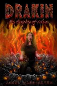 Drakin: An Empire of Ashes - Harrington, James