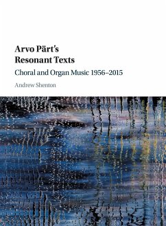 Arvo Pärt's Resonant Texts - Shenton, Andrew (Boston University)