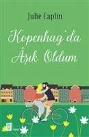 Kopenhang da Asik Oldum - Caplin, Julie