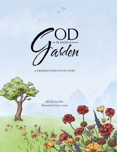 God Plants a Garden - Elder, Buck