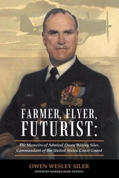 Farmer, Flyer, Futurist - Siler, Owen Wesley