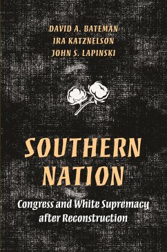 Southern Nation - Bateman, David; Katznelson, Ira; Lapinski, John S