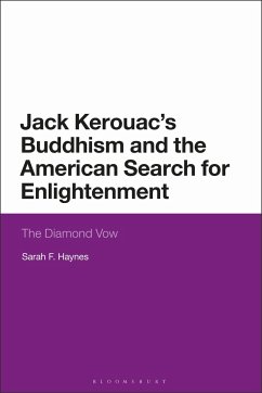 Jack Kerouac's Buddhism and the American Search for Enlightenment - Haynes, Sarah