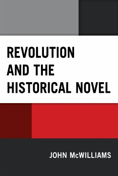 Revolution and the Historical Novel - Mcwilliams, John