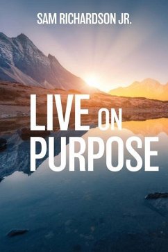 Live On Purpose - Richardson, Sam