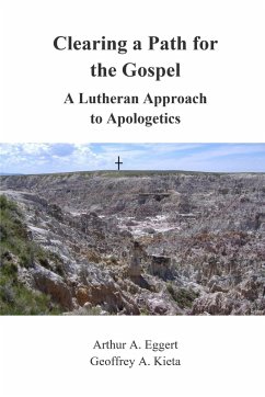 Clearing a Path for the Gospel - Eggert, Arthur; Kieta, Geoffrey
