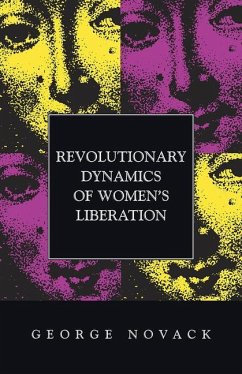 Revolutionary Dynamics of Wome - Novack, George