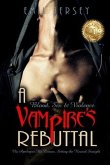 Blood Sex and Violence A Vampire's Rebuttal: The Rabbit Saga Collection