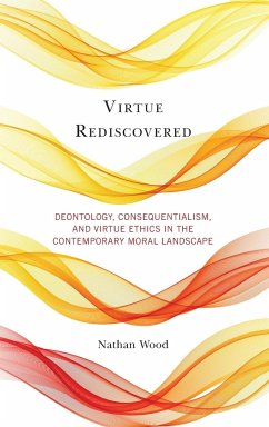 Virtue Rediscovered - Wood, Nathan