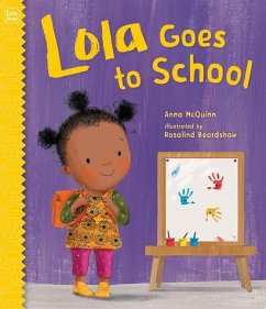 Lola Goes to School - Mcquinn, Anna