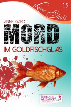 Mord im Goldfischglas (eBook, ePUB) - Gard, Anne