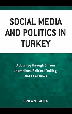 Social Media and Politics in Turkey - Saka, Erkan