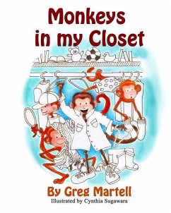 Monkeys in my Closet - Martell, Greg Patrick