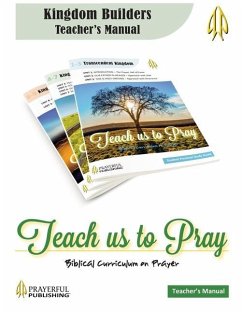 Teach Us To Pray Kingdom Builders Teacher's Manual - Erickson, Dale Roy