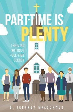 Part-Time Is Plenty - MacDonald, G. Jeffrey